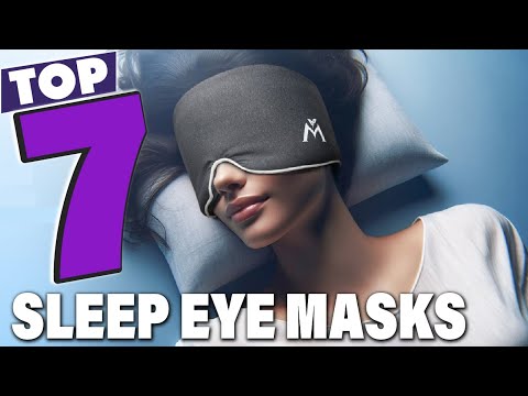 7 Best Sleep Eye Masks for Perfect Sleep