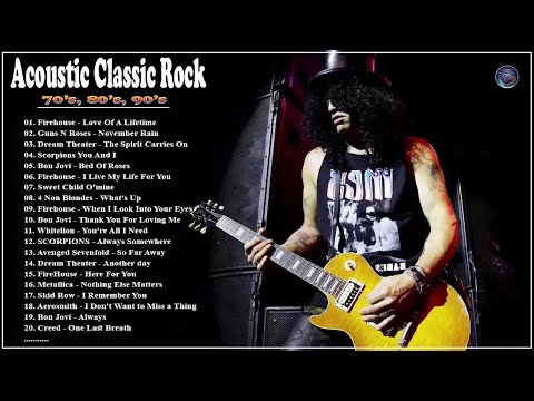 Greatest Acoustic Classic Rock 70s 80s 90s | Bon Jovi, Aerosmith, Firehouse - Love Of A Lifetime