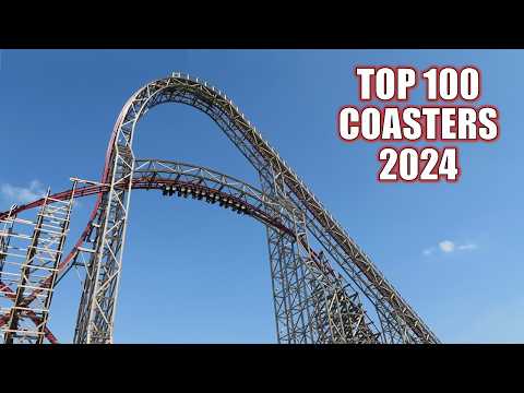 Top 100 Roller Coasters in the World in 2024