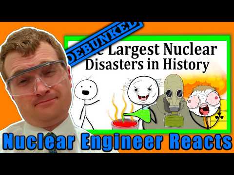 This List is Wrong! - Nuclear Engineer Debunks Top 8 Nuclear Accident List