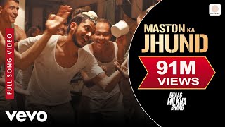 Maston Ka Jhund Full Video - Bhaag Milkha Bhaag|Farhan Akhtar|Divya Kumar|Prasoon Joshi