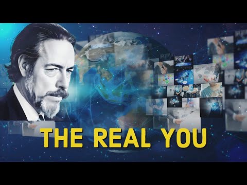 The Real You | Behind the Persona - Alan Watts