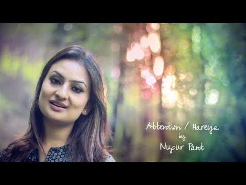 Charlie Puth - Attention / Haareya Song | Mashup | Nupur Pant feat. Yuden | 4K