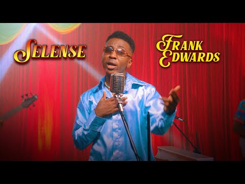 Frank Edwards - Selense (Official Video)