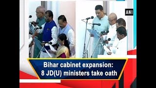 Bihar cabinet expansion: 8 JD(U) ministers take oath