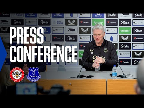 BRENTFORD V EVERTON | David Moyes' Premier League press conference