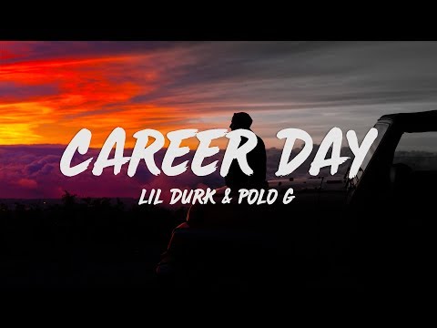 Lil Durk - Career Day (Lyrics) ft. Polo G