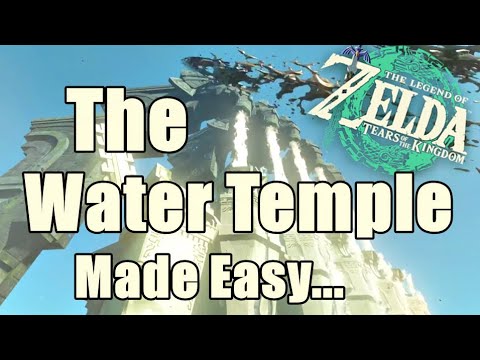 The Water Temple Walkthrough Zelda Tears of The Kingdom