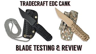 Tradecraft CANK Knife Testing Extreme Destruction