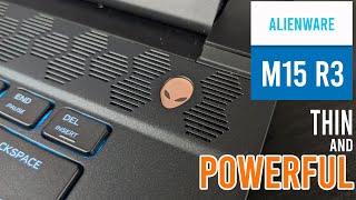 Alienware m15 R3 Unboxing and First Impressions