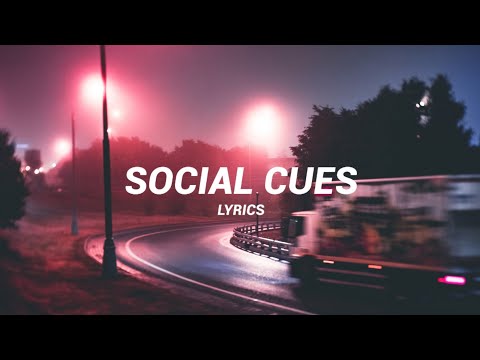 Social Cues [ lyrics ] - Cage the Elephant