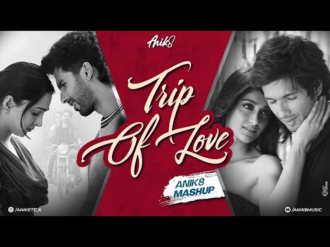 Trip Of Love Mashup | ANIK8 | Arijit Singh | Romantic Lo-fi Songs 2023 [Bollywood Lo-fi, Chill]