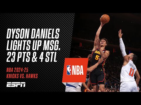 Dyson Daniels continues his breakout season with 23 points at MSG | #NBA