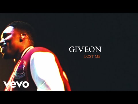 GIVĒON - Lost Me (Official Lyric Video)