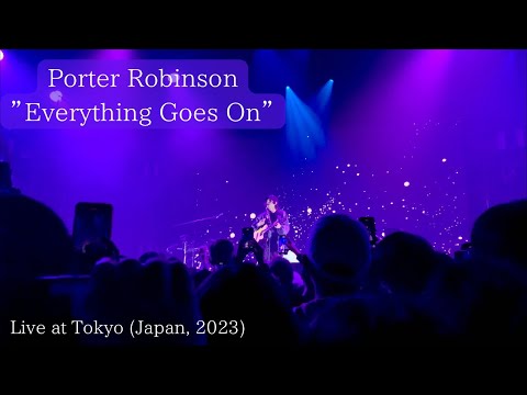 Porter Robinson “Everything Goes On” Live at Toyosu PIT (Tokyo, Japan 2023)