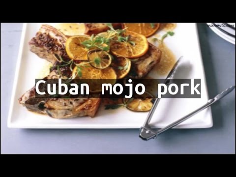 Recipe Cuban mojo pork