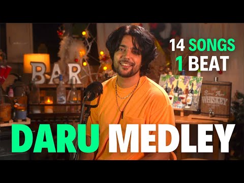 14 Daru Songs on 1 Beat | Daru Medley - Siddharth Slathia