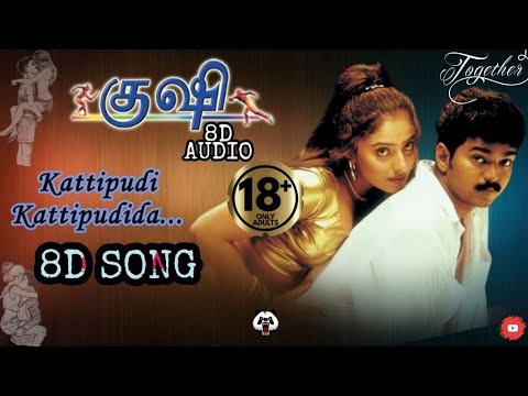 Kattipudi kattipudida 8D Song | Kushi |(USE🎧HEADPHONE - FBE)| Vijay | Mumtaj | like|Share|Subscribe|