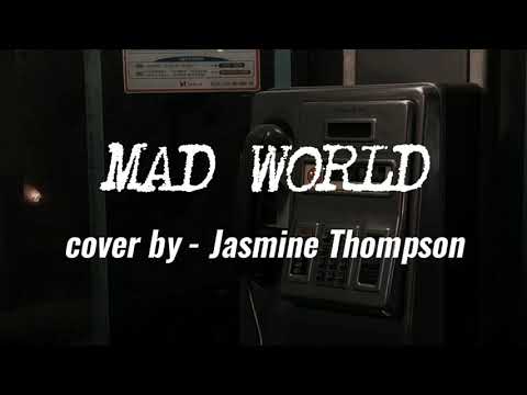 Jasmine Thompson - MAD WORLD (cover lyrics)