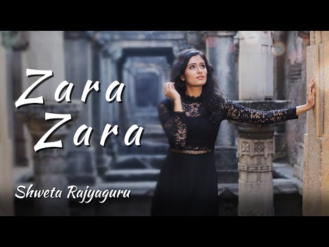 Zara Zara | Shweta Rajyaguru | Vivart | New Hindi Song | Bollywood Song | Female Version