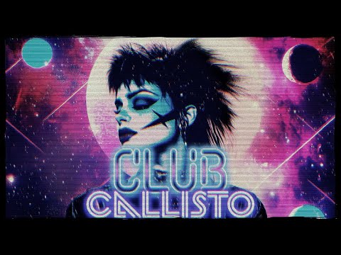 Club Callisto (Synthwave // Electropop // Nu Disco) Dance Mix