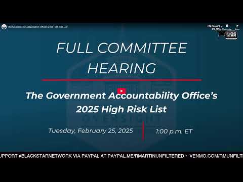 The Government Accountability Office’s 2025 High Risk List