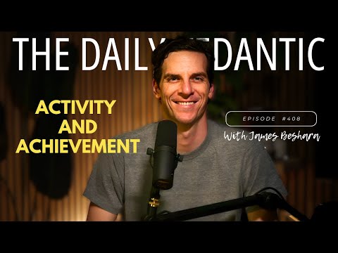 Ep 408: Activity and Achievement