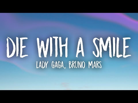 Lady Gaga, Bruno Mars - Die With A Smile