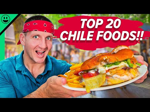 Must Try Before You Die!! Chile’s TOP 20 Street Foods!!