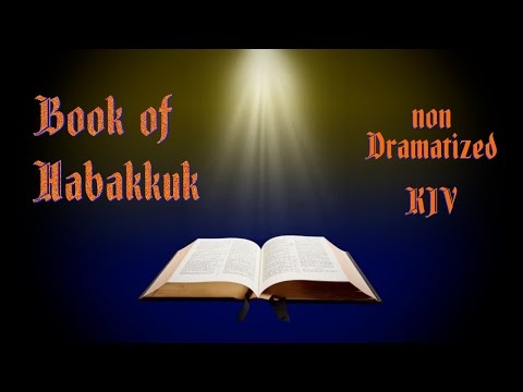 Habakkuk KJV Audio Bible with Text