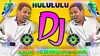 500 Me hululu Dj Tapori Remix || Insta Viral Vedio Remix Song || Dj Music Club || Company Ka 500