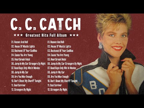 C. C Catch Greatest Hits Full Album - Best Songs Of C. C Catch