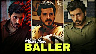 BALLER Ft. Munna Bhaiya edit || Munna Bhaiya Mix status || stars shorts