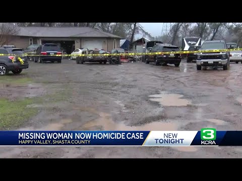 Shasta County woman's disappearance investigated as a homicide