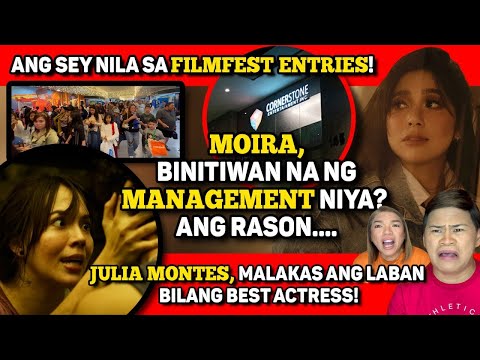 MOIRA, BINITAWAN NG MANAGEMENT!🔴 JULIA MONTES, MAG-BEST ACTRESS KAYA? 🔴 MMFF 2024, ETO ANG SAY NILA!