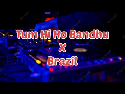 Tum hi ho bandhu x brazil mix 🔥@DJ_AMIT_MUMBAI