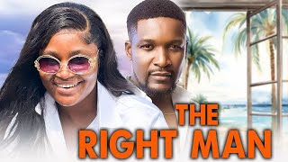 THE RIGHT MAN  (Full Movie) Chizzy Alichi Mbah, Wole Ojo, Joseph Nyah, 2024 Latest Nigerian Movie