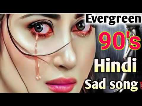 Hindi sad songs Best of bollywood ❤️ भरे गाने प्यार का दर्द 💘💘Dard bhare gane💘