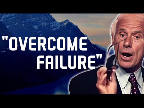 5 Ways to Overcome Your Fear of Failure and Reach Your Goals - Jim Rohn