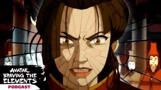 Breaking Down Azula's Breakdown 😈 (Full Episode) | Braving The Elements Podcast | Avatar