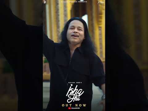 ISHQ HAI || OFFICIAL MUSIC VIDEO || PADMA SHRI KAILASH KHER || KAILASA || WATCH THE FULL VIDEO NOW!