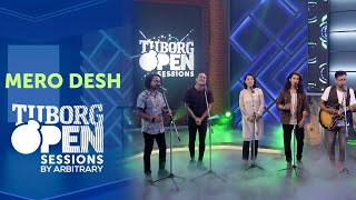 Mero Desh - Rohit J. C. x Rohit S. x Swapnil x Swoopna x Trishala | Tuborg Open Sessions Season 2