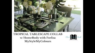 Tropical Tablescape Collaboration