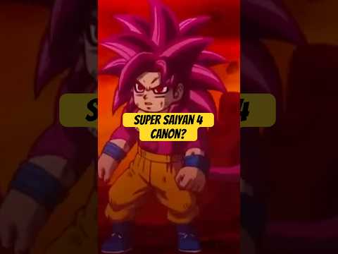 Is Super Saiyan 4 Canon Now?