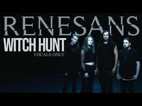 Renesans - Witch Hunt (Vocals Only)