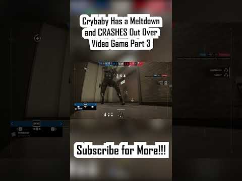 Crybaby Crashout Part 3 #r6s #rainbowsixsiege #gaming #trolling #funny #rage