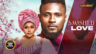 SMASHED LOVE ( RUTH KADIRI, MAURICE SAM ) Latest Nigerian Movie 2025