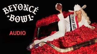 BEYONCÉ BOWL - AUDIO