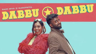 Sahi Siva | Dabbu Dabbu (feat. @HaripriyaSinger ) | Official Music Video (2025)