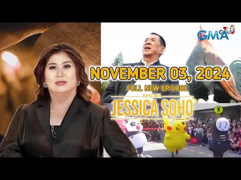 Kapuso Mo, Jessica Soho: November 03, 2024 Full Latest Episode #kmjs